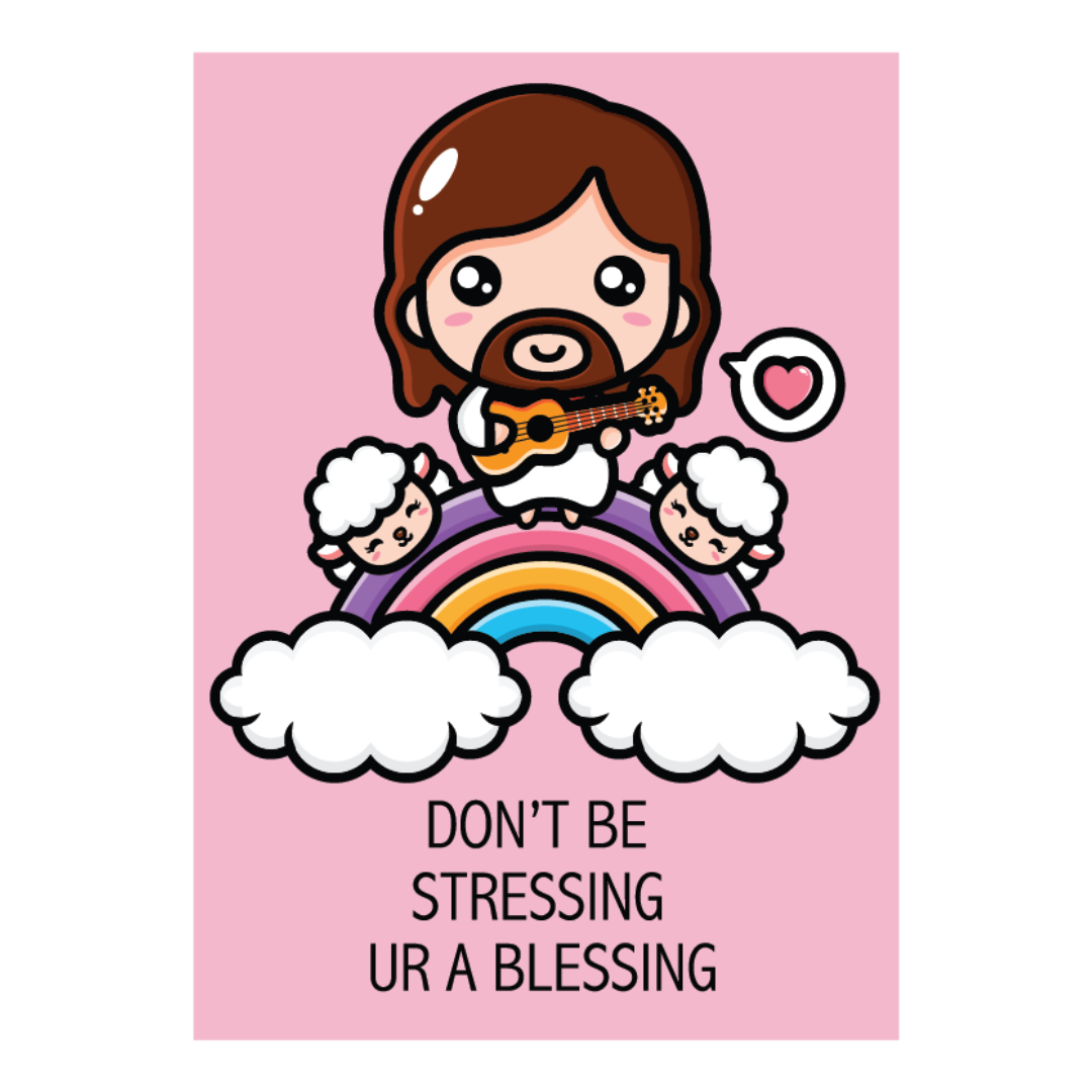 DON'T BE STRESSING, UR A BLESSING - magnet